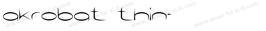 akrobat thin字体转换